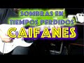Sombras En Tiempos Perdidos - Caifanes (Guitar Cover)