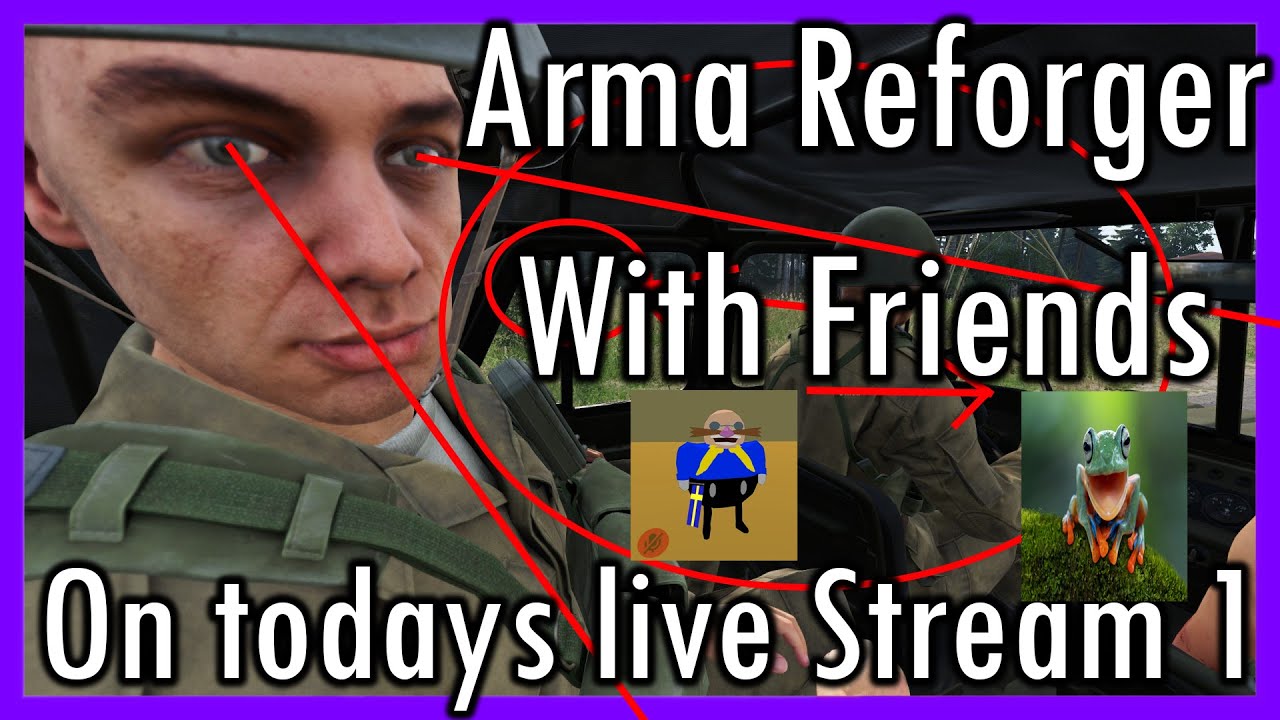 Arma Reforger With Friends | On Todays Livestream 1 - YouTube
