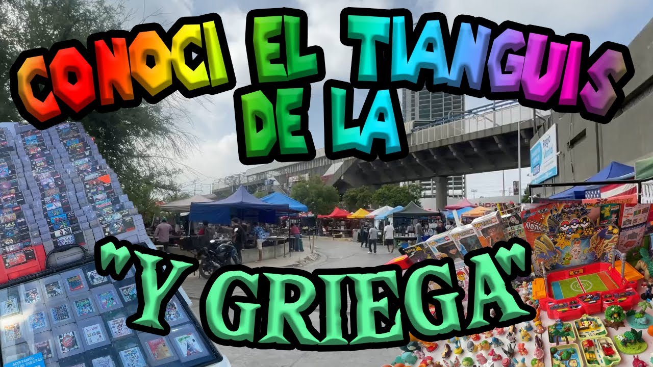 LA Y GRIEGA // El mejor tianguis de coleccionismo de MONTERREY, MX (recuperado)