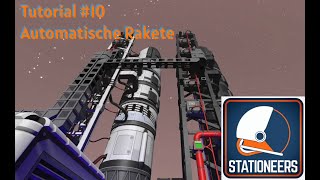 STATIONEERS Tutorial #10 I AUTOMATISCHE RAKETE I Gameplay deutsch/german