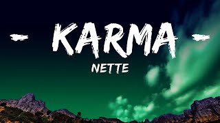Nette - Karma (Lyrics)  | 25 Min