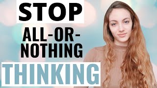 END THE ALLORNOTHING EATING MENTALITY: the DANGERS of allornothing thinking. | Edukale