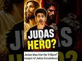 Judas Was Not the Villain? 😱 Gospel of Judas Breakdown #shorts