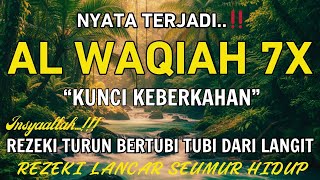 Baca Al WAQIAH 7x, DENGARKAN HUTANG LUNAS SEKETIKA, REZEKI DATANG DARI BERBAGAI ARAH, DOA REZEKI