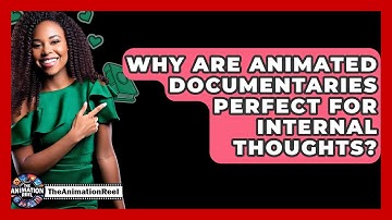Why Are Animated Documentaries Perfect For Internal Thoughts? - The Animation Reel
