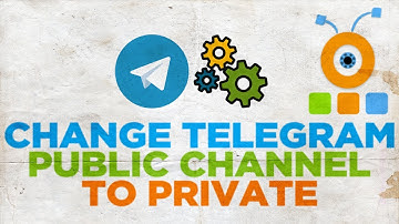 How to Change Telegram Public Channel to Private on Windows