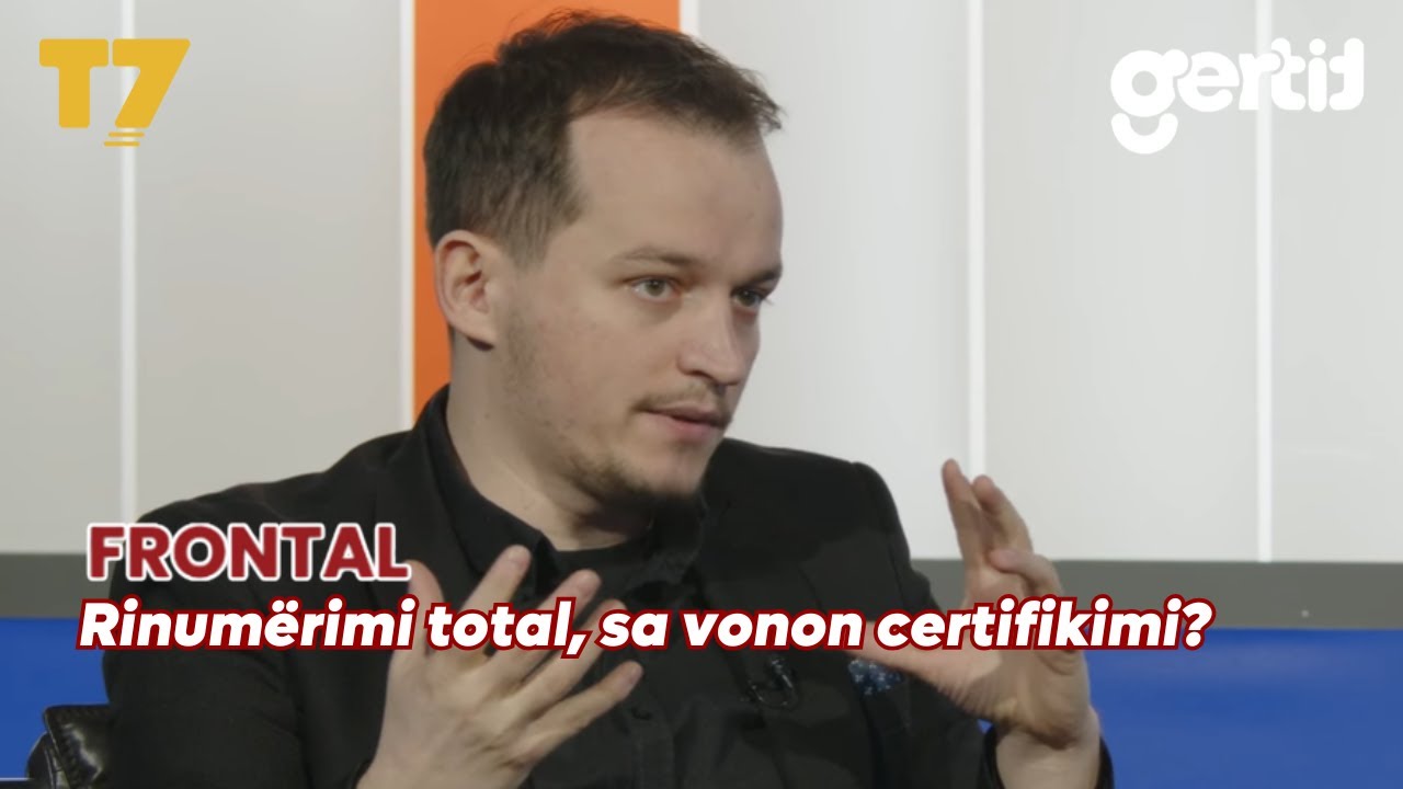 Rinumërimi total, sa vonon certifikimi? | FRONTAL | T7