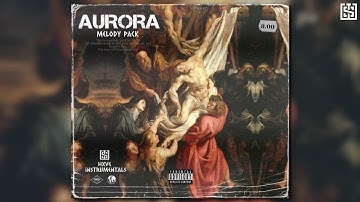 [+8] [FREE] LOOP KIT / SAMPLE PACK 2021 - "AURORA" (Dark, Cubeatz, Pvlace, Pyrex Whippa)