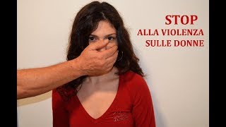 STOP ALLA VIOLENZA SULLE DONNE!