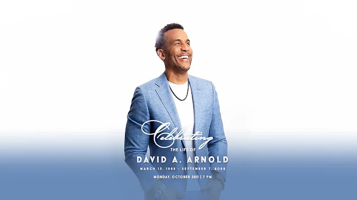 David A. Arnold: Celebration of Life