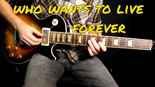 Queen - Who Wants To Live Forever solo cover