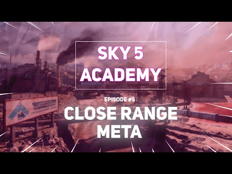 Sky5 Academy Episode 5 - Mid Season Update (Close Range Meta) !!