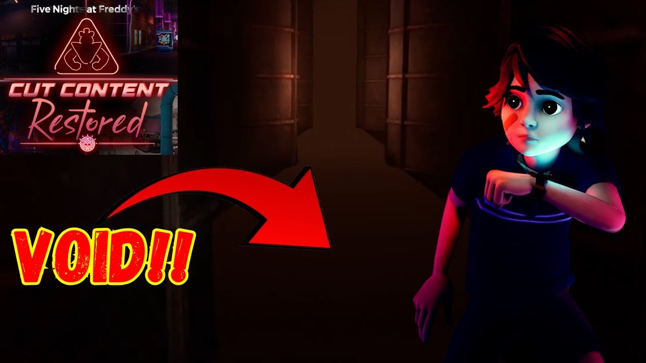 I FOUND THE VOID | FNAF SB: Cut Content Restored | Part 2