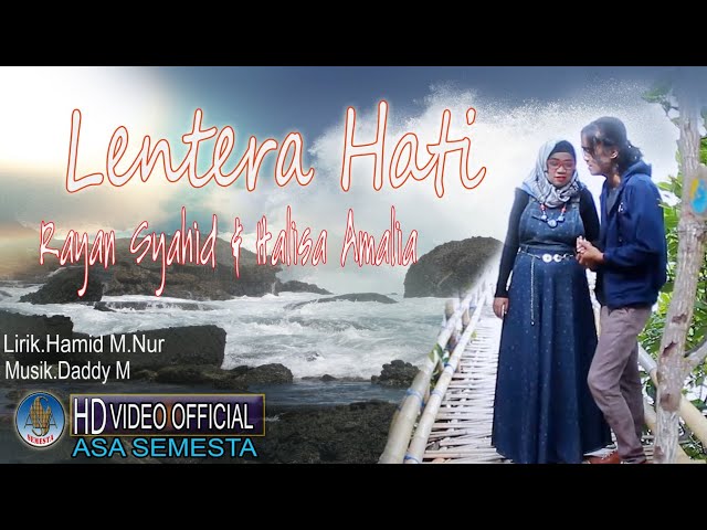 RAYYAN SYAHID u0026 HALISA AMALIA - LENTERA HATI | Duet Dangdut Romantis Terbaru (Official Music Video ) class=