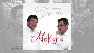 Mokara - Cristo Glorioso (Audio Oficial)