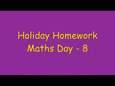 holiday homework maths class 8