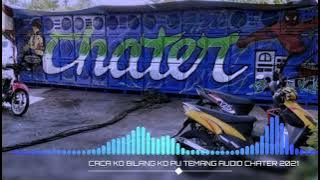 Caca asik Audio Chater 2021