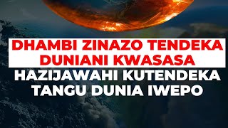 DHAMBI ZINAZO TENDEKA KWA SASA DUNIANI HAZIJAWAHI KUTENDEKA TANGU DUNIA IWEPO | MWL TENGWA