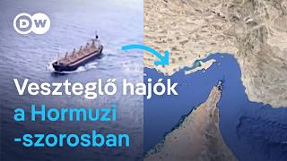 Iráni Háború Hogyan Hat A Hormuzi-Szoros Blokádja A Világ Áruszállítására?