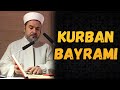 KURBAN BAYRAMI | ABDURRAHMAN BÜYÜKKÖRÜKÇÜ HOCAEFENDİ