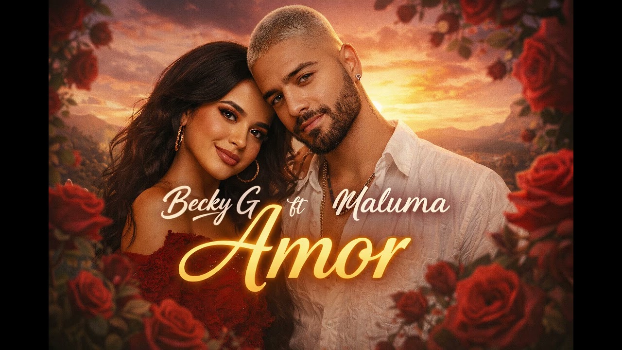 Becky G ft Maluma  - Amor