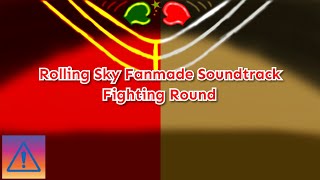 Rolling Sky - Fighting Round (Fanmade Soundtrack) | Alert Watchfulness Gaming