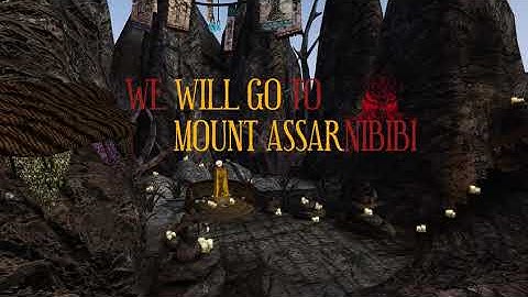Morrowind Mod: We will go to mount Assarnibibi