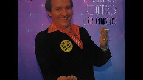 Roberto Torres & Sus Caminantes - Dejame En La Esquina