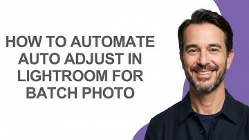 How to Automate Auto Adjust In Lightroom for Batch Photo - KevinHowTo