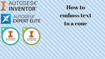 Autodesk Inventor - Emboss text to cone