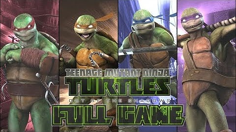 TEENAGE MUTANT NINJA TURTLES: OUT OF THE SHADOWS | Gameplay Walkthrough | FULL GAME No Commentary 4K