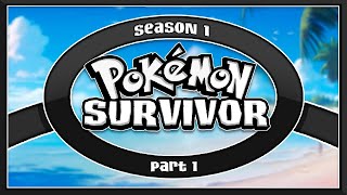 Pokémon Survivor! The Ultimate Pokémon Challenge! (S1E1)