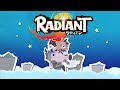 RADIANT - Ending | Radiant