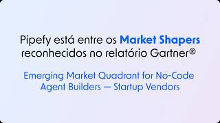Pipefy está entre os Market Shapers reconhecidos pelo Gartner