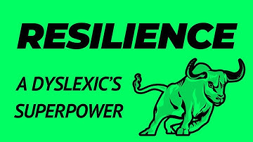 RESILIENCE : A Dyslexic