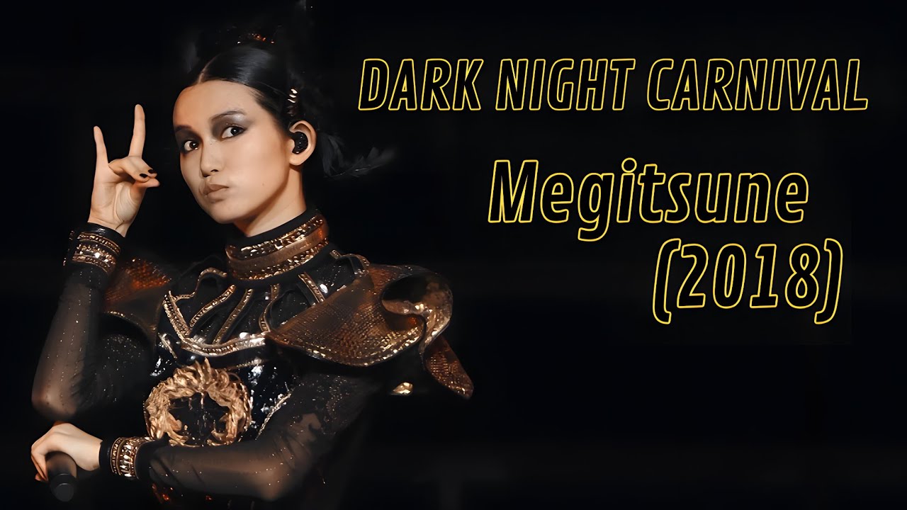 ミュージック BABYL - BABYL - DARK NIGHT CARNIVAL BABYMETAL - Megitsune // Live at Dark Night Carnival | 2018 - YouTube