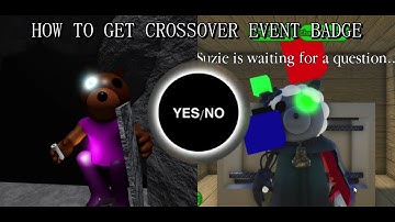 How to get CROSSOVER BADGE in Piggy: The Force Of Corruption!