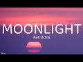 Kali Uchis - Moonlight (Lyrics)