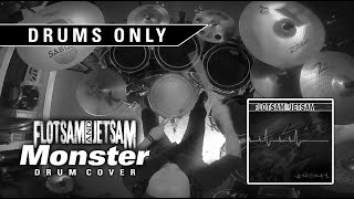 &quot;Monster&quot; by FLOTSAM AND JETSAM - Drum Cover - (DRUMS ONLY) Drum Cover