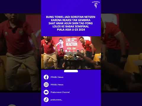 Bung Towel Jadi Sorotan Netizen karena Reaksi Tak Gembira Melihat Timans Indonesia U-23 VS Korea