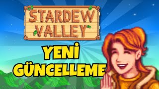 STARDEW VALLEY 1.6 GÜNCELLEMESİ DETAYLARI !