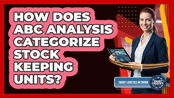 How Does ABC Analysis Categorize Stock Keeping Units?