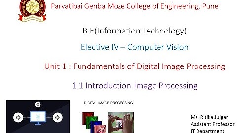 Computer Vision | 1.4 Image Processing and its Applications with Example(Part 3)