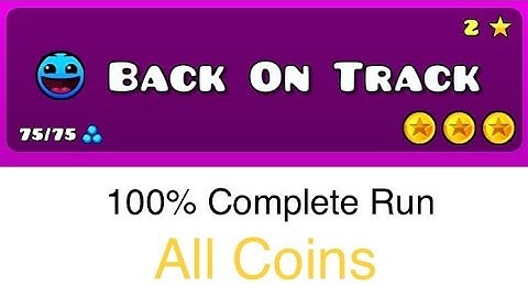 Back On Track 100% Complete Run + All Coins