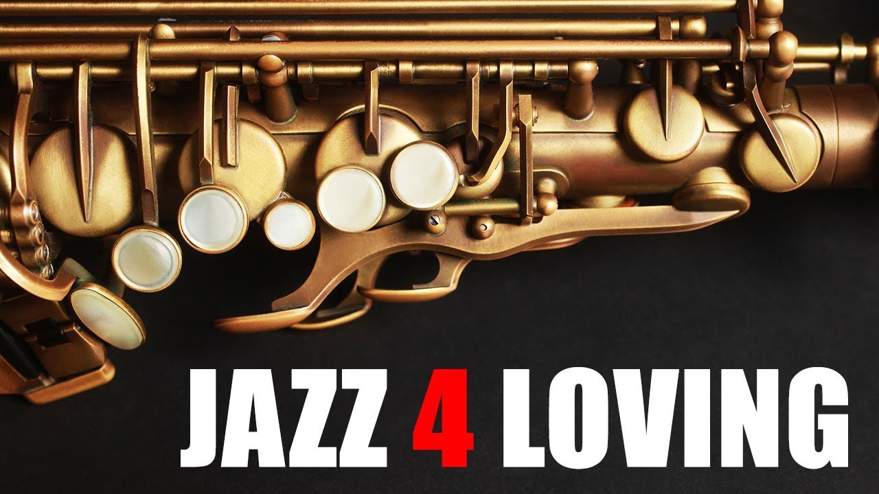 Jazz 4 Loving • Smooth Jazz Saxophone Instrumental Music for Studying