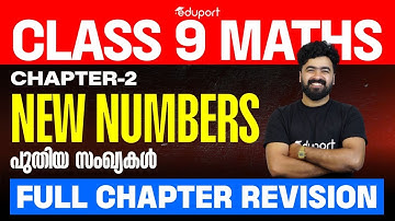 New Numbers | പുതിയ സംഖ്യകൾ | Full Chapter Revision | Class 9 Maths Chapter 2 | Eduport