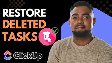 How to Restore Deleted Tasks in ClickUp | Step-by-Step Tutorial
