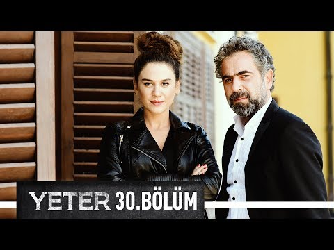 Yeter 30. Bölüm