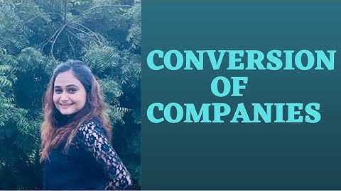 CONVERSION OF COMPANIES |CS EXECUTIVE| NEW SYLLABUS