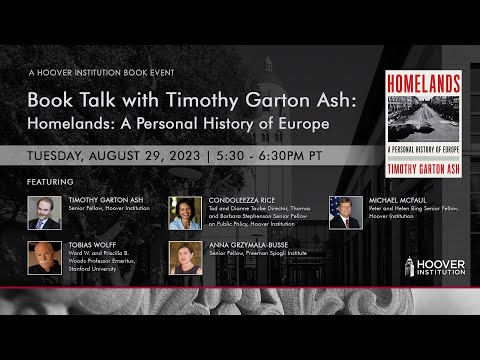 Book Talk With Timothy Garton Ash: Homelands: A Personal History Of Europe | Hoover Institution Episode cover